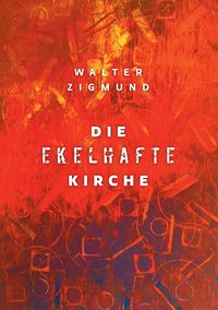 Produktbild: Die ekelhafte Kirche