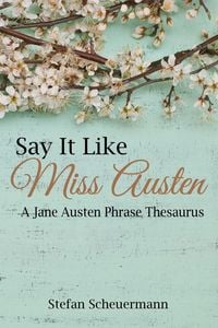 Produktbild: Say It Like Miss Austen