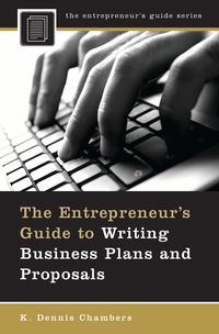 Produktbild: The Entrepreneur's Guide to Writing Business Plans and Proposals
