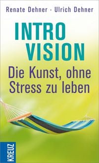 Produktbild: Introvision - die Kunst, ohne Stress zu leben