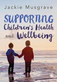 Produktbild: Supporting Children's Health and Wellbeing