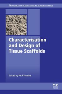 Produktbild: Characterisation and Design of Tissue Scaffolds