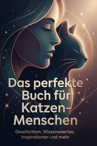 Produktbild: Das perfekte Buch f&uuml;r Katzen-Menschen