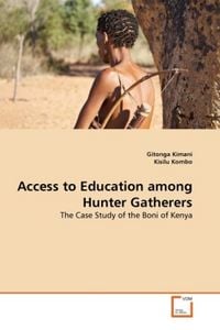 Produktbild: Kimani, G: Access to Education among Hunter Gatherers