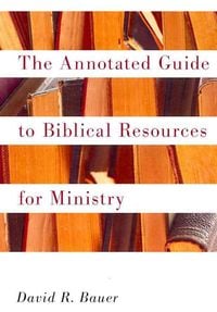 Produktbild: An Annotated Guide to Biblical Resources for Ministry