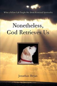 Produktbild: Nonetheless, God Retrieves Us