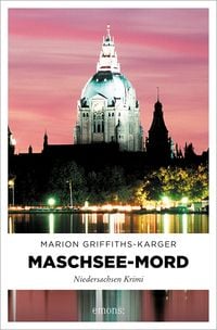Bild vom Artikel Maschsee-Mord vom Autor Marion Griffiths-Karger