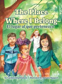 Produktbild: The Place Where I Belong / El lugar al que pertenezco