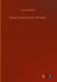 Produktbild: Some Eccentrics & a Woman