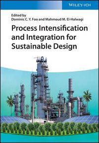 Produktbild: Process Intensification and Integration for Sustainable Design