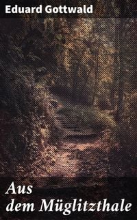 Produktbild: Aus dem M&uuml;glitzthale
