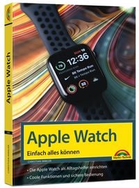 Bild vom Artikel Apple Watch - Einfach alles können - Handbuch - vom Autor Christian Immler