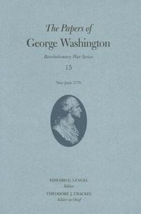 Produktbild: The Papers of George Washington Volume 15