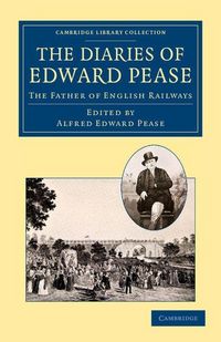 Produktbild: The Diaries of Edward Pease
