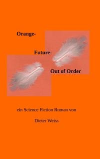 Produktbild: Orange Future - Out of Order