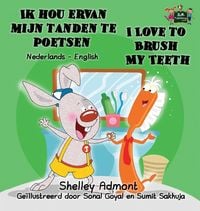Bild vom Artikel Ik hou ervan mijn tanden te poetsen I Love to Brush My Teeth vom Autor Shelley Admont