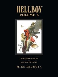 Produktbild: Hellboy Library Volume 3: Conqueror Worm and Strange Places