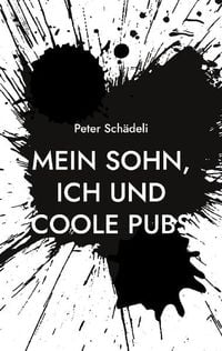 Produktbild: Mein Sohn, ich und coole Pubs