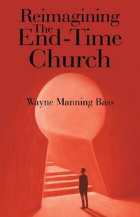 Produktbild: Reimagining The End-Time Church