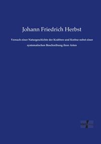 Produktbild: Versuch einer Naturgeschichte der Krabben und Krebse nebst einer systematischen Beschreibung ihrer Arten