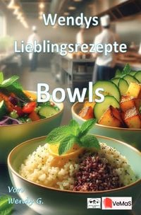 Produktbild: Wendys Lieblingsrezepte - Bowls