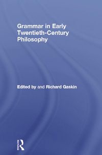 Produktbild: Grammar in Early Twentieth-Century Philosophy