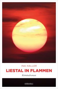 Bild vom Artikel Liestal in Flammen vom Autor Ina Haller