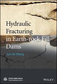 Produktbild: Hydraulic Fracturing in Earth-rock Fill Dams
