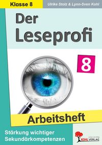 Produktbild: Der Leseprofi / Arbeitsheft - Fit durch Lesetraining / Klasse 8