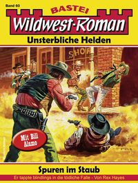 Produktbild: Wildwest-Roman - Unsterbliche Helden 60