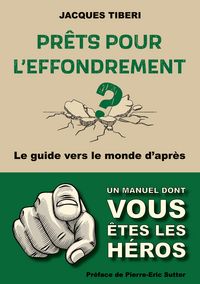 Produktbild: Pr&ecirc;ts pour l'effondrement ?