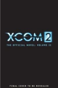 Produktbild: Barba, R: XCOM 2 - Escalation (The Official Novel Volume II)