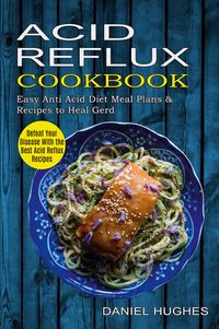 Produktbild: Acid Reflux Cookbook