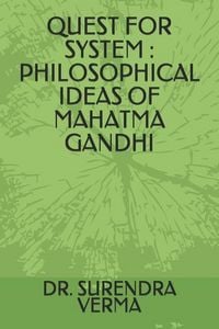 Produktbild: Quest for System: Philosophical Ideas of Mahatma Gandhi