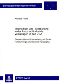 Produktbild: Markteintritt und -bearbeitung in der Automobilindustrie: Volkswagen in den USA