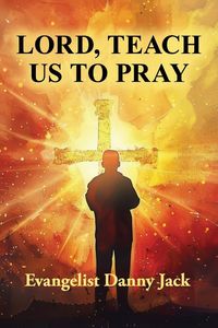 Produktbild: Lord, Teach Us To Pray
