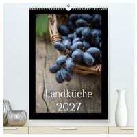 Produktbild: Landk&uuml;che (hochwertiger Premium Wandkalender 2027 DIN A2 hoch), Kunstdruck in Hochglanz