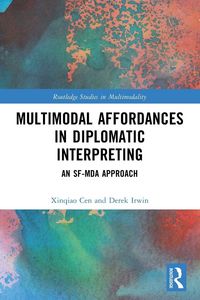 Produktbild: Multimodal Affordances in Diplomatic Interpreting