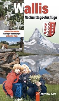 Produktbild: Nachmittags-Ausfl&uuml;ge Wallis