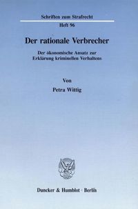 Produktbild: Der rationale Verbrecher.