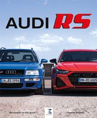 Produktbild: Audi RS : histoire, mod&egrave;les, technique