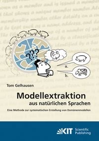 Produktbild: Modellextraktion aus nat&uuml;rlichen Sprachen : eine Methode zur systematischen Erstellung von Dom&auml;nenmodellen