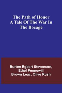 Produktbild: The path of honor A tale of the war in the Bocage