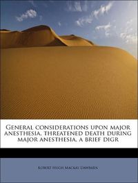 Produktbild: Dawbarn, R: General considerations upon major anesthesia, th