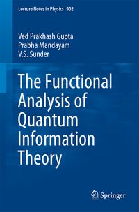 Produktbild: The Functional Analysis of Quantum Information Theory