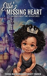 Produktbild: Ellie's Missing Heart (Hayden's Nighttime Adventures, #2)