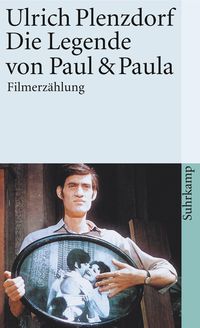 Bild vom Artikel Die Legende von Paul und Paula vom Autor Ulrich Plenzdorf