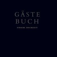 Produktbild: G&auml;stebuch "Unsere Hochzeit"- Hochzeitsg&auml;stebuch BLACK Premium Hardcover 78 Seiten