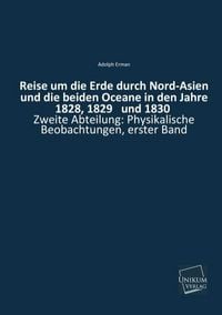 Produktbild: Erman, A: Reise um die Erde durch Nord-Asien und die beiden