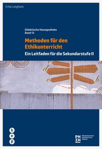 Methoden für den Ethikunterricht (E-Book) Erika Langhans